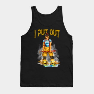 I Put Out Funny Womens Firefighter Tank Top